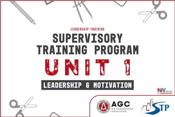 Supervisory Training Program Unit 1: Leadership & Motivation